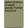 Determination of Weak Pareto Frontier Solutions door Hongjun Ran