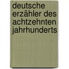 Deutsche Erzähler des achtzehnten Jahrhunderts door Lilian R. Furst