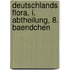Deutschlands Flora, I. Abtheilung, 8. Baendchen