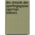 Die Chronik der Sperlingsgasse (German Edition)