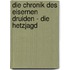 Die Chronik des Eisernen Druiden - Die Hetzjagd