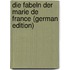 Die Fabeln Der Marie De France (German Edition)