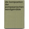 Die Komposition der pompejanischen Wandgemälde door Rodenwaldt
