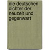 Die deutschen Dichter der Neuzeit und Gegenwart by Karl Leimbach