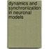 Dynamics and Synchronization in Neuronal Models