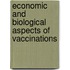 Economic and Biological Aspects of Vaccinations