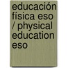 Educación Física Eso / Physical Education Eso door Vicente Martinez de Haro