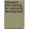 Education and Training for Economic Development door Helga Hopkinson