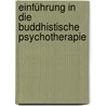 Einführung in die Buddhistische Psychotherapie by Matthias Ennenbach