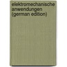 Elektromechanische Anwendungen (German Edition) by Herzog Siegfried
