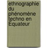 Ethnographie du phénomène techno en Équateur door Jérémie Voirol