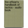 Fire Officer's Handbook of Tactics - Audio Book by John Norman