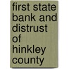 First State Bank and Distrust of Hinkley County door Craig Sullivan