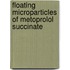 Floating Microparticles of Metoprolol Succinate