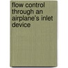 Flow Control Through An Airplane's Inlet Device door Andreea Cristina Petcu