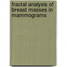 Fractal Analysis of Breast Masses in Mammograms by Thanh Cabral