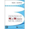 Frontiers Of 4D- And 5D-Transition Metal Oxides by Gang Cao