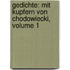 Gedichte: Mit Kupfern Von Chodowiecki, Volume 1