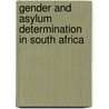 Gender And Asylum Determination In South Africa door Lisa Mushidi Kambala