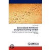 Generalized Well Semi-analyitical Coning Models by Ikechukwu Ike