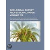 Geological Survey Professional Paper Volume 218 by United States Government