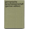 Germanische Sprachwissenschaft (German Edition) door Loewe Richard