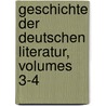 Geschichte Der Deutschen Literatur, Volumes 3-4 by Heinrich Rudolf Constanz Laube