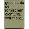 Geschichte Der Römischen Dichtung, Volume 2... door Otto Ribbeck