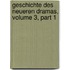 Geschichte Des Neueren Dramas, Volume 3, Part 1