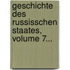 Geschichte Des Russisschen Staates, Volume 7... door Philipp Strahl
