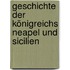 Geschichte der Königreichs Neapel und Sicilien