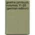 Goethe-Jahrbuch, Volumes 11-20 (German Edition)