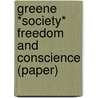 Greene *society* Freedom And Conscience (paper) door Jp Greene