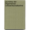 Grundrisz der allgemeinen Volkswirtschaftslehre by Schmoller