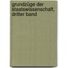 Grundzüge Der Staatswissenschaft, Dritter Band by Gustav Struve