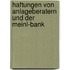 Haftungen von Anlageberatern und der Meinl-Bank