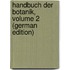 Handbuch Der Botanik, Volume 2 (German Edition)