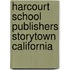 Harcourt School Publishers Storytown California