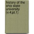 History of the Ohio State University (V.4;Pt.1)