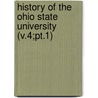 History of the Ohio State University (V.4;Pt.1) door Ohio State University