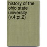 History of the Ohio State University (V.4;Pt.2) door Ohio State University