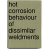 Hot Corrosion Behaviour of Dissimilar Weldments door Navneet Arora