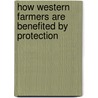 How Western Farmers Are Benefited by Protection door David H. (David Hastings) Mason