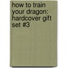 How to Train Your Dragon: Hardcover Gift Set #3 by Cressida Cowell