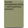 Human Entrepreneurship - Next Business Practice by A. Mehta