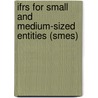 Ifrs For Small And Medium-sized Entities (smes) door Sarah Gribling