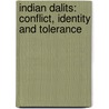 Indian Dalits: Conflict, Identity And Tolerance door Emmanuel Janagan Johnson