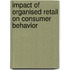 Impact of Organised Retail on Consumer Behavior