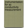 Instrumentation For Ac Conductivity Measurement by Padma Suvarna