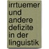 Irrtuemer Und Andere Defizite in Der Linguistik